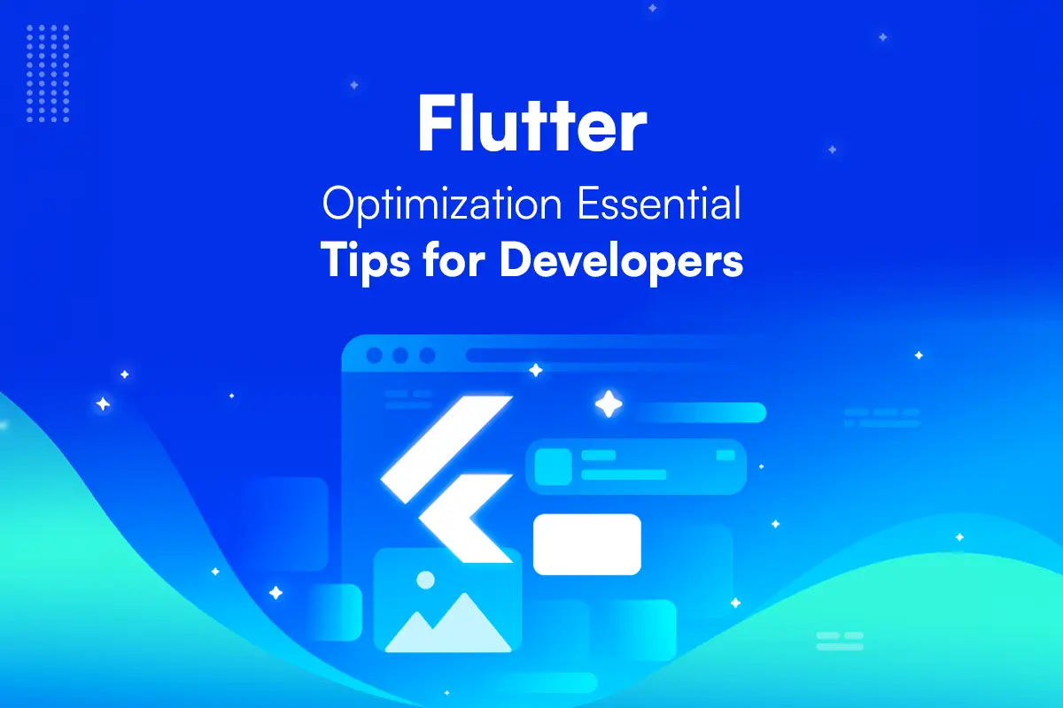 Optimizing Flutter Apps for Performance Part 1